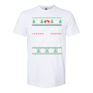 Most Likely To Spread Christmas Cheer Christmas Matching Great Gift Softstyle CVC T-Shirt