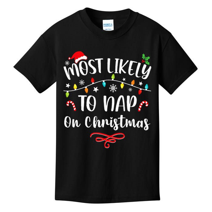 Most Likely To Nap On Christmas Family Christmas Pajamas  Kids T-Shirt