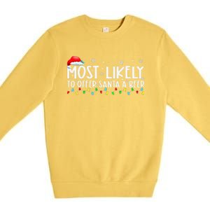 Most Likely To Offer Santa A Beer Funny Drinking Xmas Premium Crewneck Sweatshirt