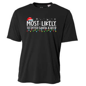 Most Likely To Offer Santa A Beer Funny Drinking Xmas Cooling Performance Crew T-Shirt