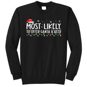 Most Likely To Offer Santa A Beer Funny Drinking Xmas Sweatshirt