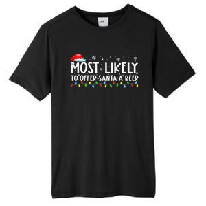 Most Likely To Offer Santa A Beer Funny Drinking Xmas Tall Fusion ChromaSoft Performance T-Shirt