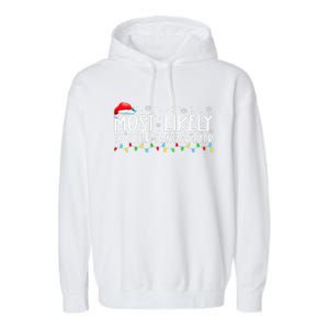 Most Likely To Offer Santa A Beer Funny Drinking Xmas Garment-Dyed Fleece Hoodie