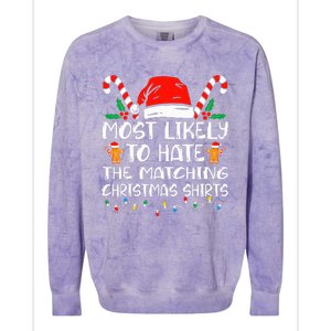 Most Likely To Hate The Matching Christmas Family Xmas Colorblast Crewneck Sweatshirt