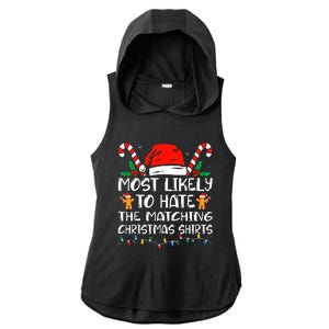 Most Likely To Hate The Matching Christmas Family Xmas Ladies PosiCharge Tri-Blend Wicking Draft Hoodie Tank