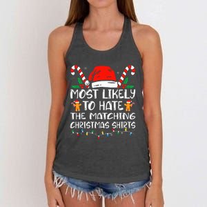 Most Likely To Hate The Matching Christmas Family Xmas Women's Knotted Racerback Tank