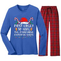 Most Likely To Hate The Matching Christmas Family Xmas Women's Long Sleeve Flannel Pajama Set 