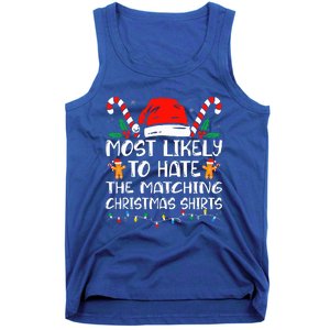 Most Likely To Hate The Matching Christmas Family Xmas Tank Top