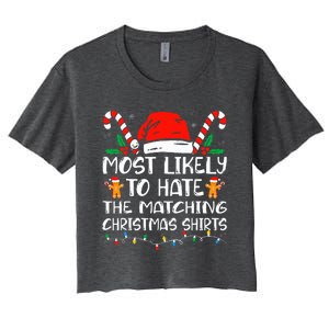 Most Likely To Hate The Matching Christmas Family Xmas Women's Crop Top Tee