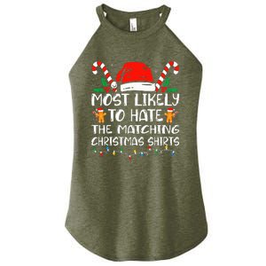 Most Likely To Hate The Matching Christmas Family Xmas Women's Perfect Tri Rocker Tank