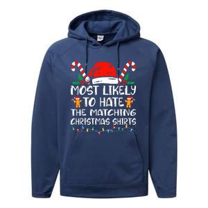 Most Likely To Hate The Matching Christmas Family Xmas Performance Fleece Hoodie