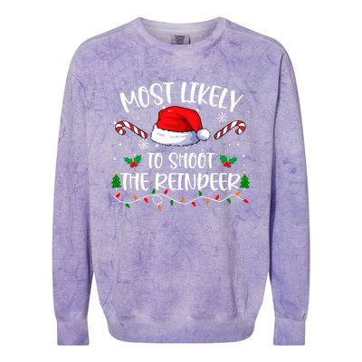 Most Likely To Shoot The Reindeer Santa Christmas Matching Meaningful Gift Colorblast Crewneck Sweatshirt