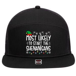 Most Likely To Start The Shenanigans Elf Christmas Family 7 Panel Mesh Trucker Snapback Hat