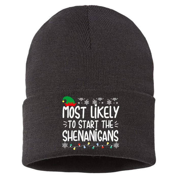 Most Likely To Start The Shenanigans Elf Christmas Family Sustainable Knit Beanie