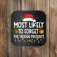 Most Likely To Forget The Hidden Presents Family Christmas  Coaster