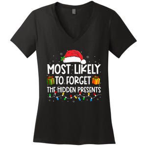 Most Likely To Forget The Hidden Presents Family Christmas  Women's V-Neck T-Shirt