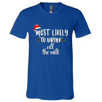 Most Likely To Drink All The Milk V-Neck T-Shirt