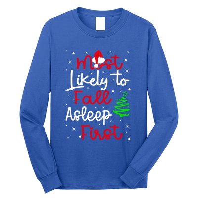 Most Likely To Fall Asleep First Family Matching Christmas Gift Long Sleeve Shirt