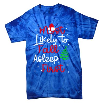 Most Likely To Fall Asleep First Family Matching Christmas Gift Tie-Dye T-Shirt