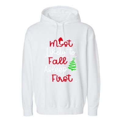 Most Likely To Fall Asleep First Family Matching Christmas Gift Garment-Dyed Fleece Hoodie