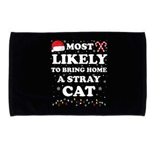 Most Likely To Bring Home A Stray Cat Matching Christmas Microfiber Hand Towel