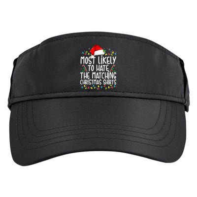 Most Likely To Hate Matching Christmas Funny Family Matching  Adult Drive Performance Visor