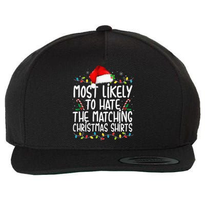 Most Likely To Hate Matching Christmas Funny Family Matching  Wool Snapback Cap