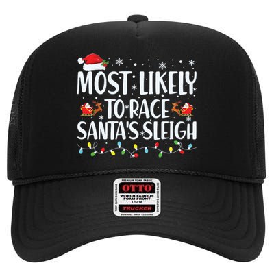 Most Likely To Race Santas Sleigh Family Christmas Pajamas High Crown Mesh Back Trucker Hat