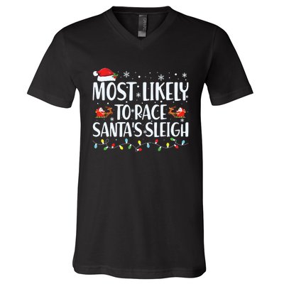 Most Likely To Race Santas Sleigh Family Christmas Pajamas V-Neck T-Shirt