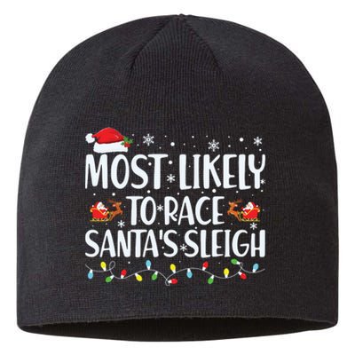 Most Likely To Race Santas Sleigh Family Christmas Pajamas Sustainable Beanie