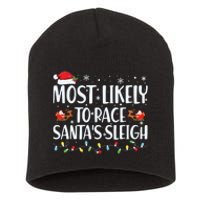 Most Likely To Race Santas Sleigh Family Christmas Pajamas Short Acrylic Beanie