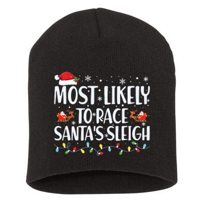 Most Likely To Race Santas Sleigh Family Christmas Pajamas Short Acrylic Beanie