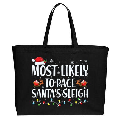 Most Likely To Race Santas Sleigh Family Christmas Pajamas Cotton Canvas Jumbo Tote