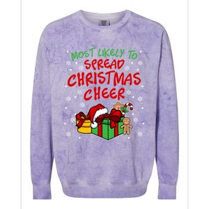 Most Likely To Spread Christmas Cheer Fun Christmas Holiday Gift Colorblast Crewneck Sweatshirt