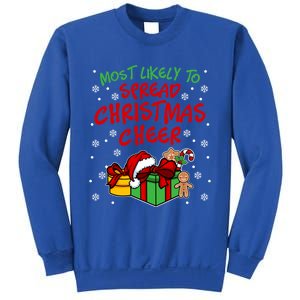 Most Likely To Spread Christmas Cheer Fun Christmas Holiday Gift Sweatshirt