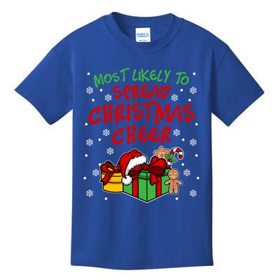 Most Likely To Spread Christmas Cheer Fun Christmas Holiday Gift Kids T-Shirt