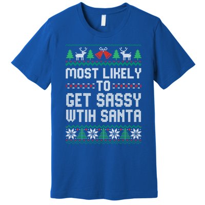 Most Likely To Get Sassy Wtih Santa Christmas Matching Gift Premium T-Shirt