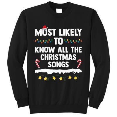 Most Likely To Know All The Christmas Songs Family Christmas Sweatshirt