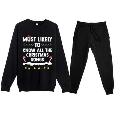 Most Likely To Know All The Christmas Songs Family Christmas Premium Crewneck Sweatsuit Set