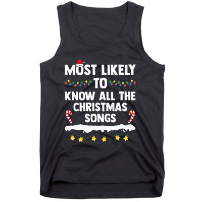 Most Likely To Know All The Christmas Songs Family Christmas Tank Top