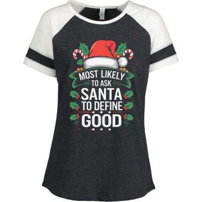 Most Likely To Ask Santa To Define Good Christmas Matching Enza Ladies Jersey Colorblock Tee