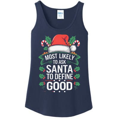 Most Likely To Ask Santa To Define Good Christmas Matching Ladies Essential Tank