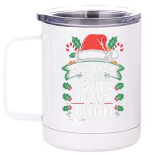 Most Likely To Ask Santa To Define Good Christmas Matching 12 oz Stainless Steel Tumbler Cup