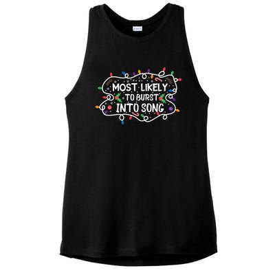 Most Likely To Burst Into Song Funny Christmas Singing Funny Gift Ladies PosiCharge Tri-Blend Wicking Tank