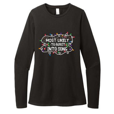 Most Likely To Burst Into Song Funny Christmas Singing Funny Gift Womens CVC Long Sleeve Shirt