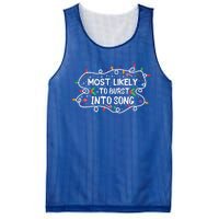 Most Likely To Burst Into Song Funny Christmas Singing Funny Gift Mesh Reversible Basketball Jersey Tank