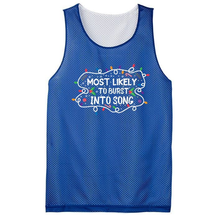 Most Likely To Burst Into Song Funny Christmas Singing Funny Gift Mesh Reversible Basketball Jersey Tank