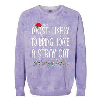 Most Likely To Bring Home A Stray Cat Colorblast Crewneck Sweatshirt