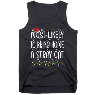 Most Likely To Bring Home A Stray Cat Tank Top