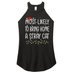 Most Likely To Bring Home A Stray Cat Women’s Perfect Tri Rocker Tank